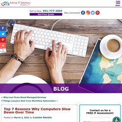 Top 7 Reasons Why Computers Slow Down Over Time