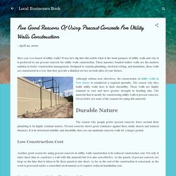 Five Good Reasons Of Using Precast Concrete For Utility Walls Construction