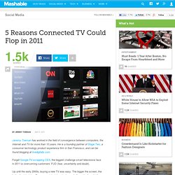 5 Reasons Connected TV Could Flop in 2011