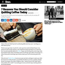 7 Reasons You Should Consider Quitting Coffee Today