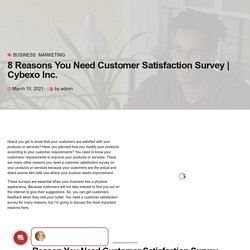 8 Reasons You Need Customer Satisfaction Survey
