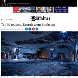 Top 10 reasons Detroit went bankrupt