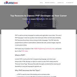 Top Reasons to Choose PHP Developer as Your Career