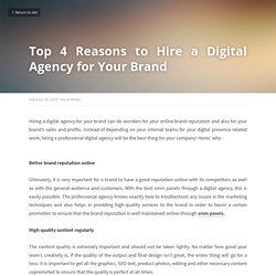 Top 4 Reasons to Hire a Digital Agency for Your Brand