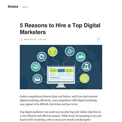 5 Reasons to Hire a Top Digital Marketers