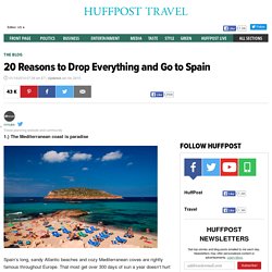 20 Reasons to Drop Everything and Go to Spain