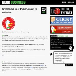 10 reasons why DuckDuckGo is awesome
