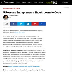 5 Reasons Entrepreneurs Should Learn to Code