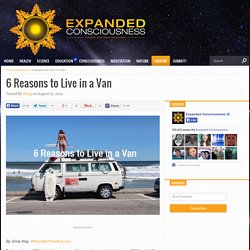 6 Reasons to Live in a Van