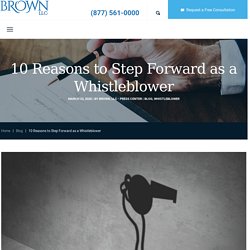 10 Reasons to Step Forward as a Whistleblower