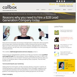 Reasons why you need to hire a B2B Lead Generation Company today