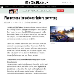 Five reasons the robo-car haters are wrong
