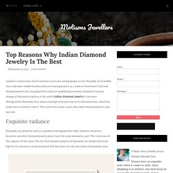 Top Reasons Why Indian Diamond Jewelry Is The Best