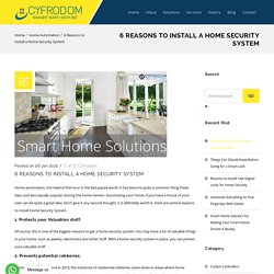 6 Reasons to Install a Home Security System