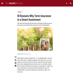 10 Reasons Why Term Insurance is a Smart Investment