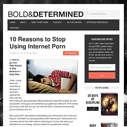 10 Reasons to Stop Using Internet Porn