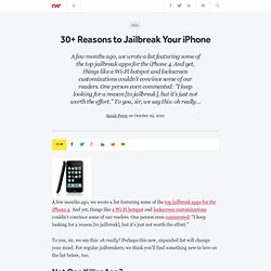 30+ Reasons to Jailbreak Your iPhone