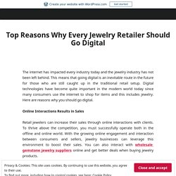 Top Reasons Why Every Jewelry Retailer Should Go Digital – Zoey Simmons Co