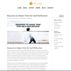 Reasons to Make Time for Self-Reflection - Teresa Dye