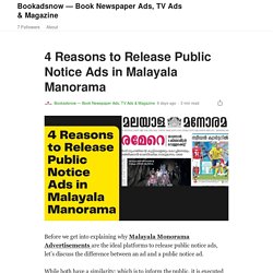 4 Reasons to Release Public Notice Ads in Malayala Manorama