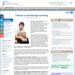 7 Reasons to Seek Marriage Counseling