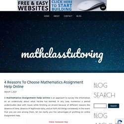 4 Reasons To Choose Mathematics Assignment Help Online