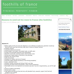 Reasons to (and not to) move to France (the foothills) « Foothills of France