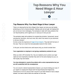 Top Reasons Why You Need Wage & Hour Lawyer