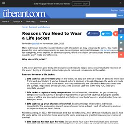 Reasons You Need to Wear a Life Jacket
