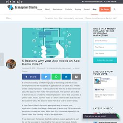5 Reasons why your App needs an App Demo Video? - Transpixelstudio