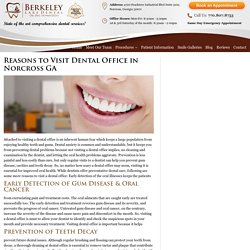 Reasons to Visit Dental Office in Norcross GA - Berkeley Lake Dental