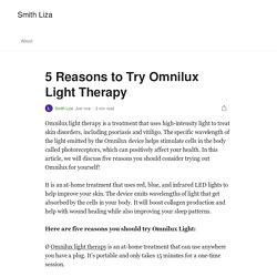 5 Reasons to Try Omnilux Light Therapy