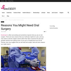 Reasons for Oral Surgery Need