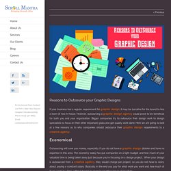 Reasons to Outsource your Graphic Designs - Scroll Mantra