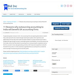 11 Reasons why outsourcing accounting to India will benefit UK accounting firms