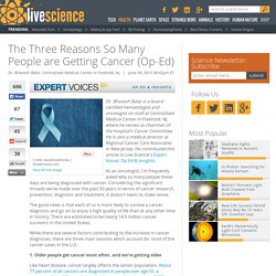 The Three Reasons So Many People are Getting Cancer