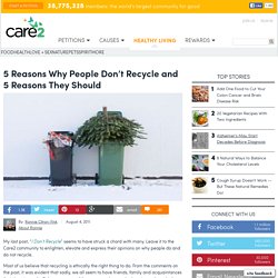 5 Reasons Why People Don't Recycle And 5 Reasons They Should