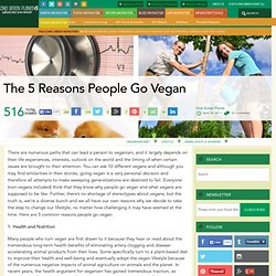 The 5 Reasons People Go Vegan