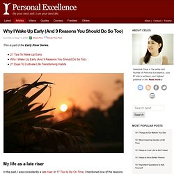 Why I Wake Up Early (And 9 Reasons You Should Do So Too)