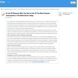 A List Of Reasons Why The Sax Is One Of The Most Popular Instruments in The World Even Today
