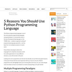 5 Reasons You Should Use Python Programming Language