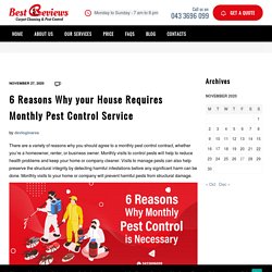 6 Reasons Why your House Requires Monthly Pest Control Service - Best Review Carpet Cleaning and Pest Control
