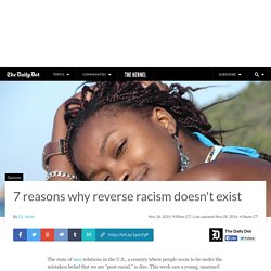 7 reasons why reverse racism doesn't exist