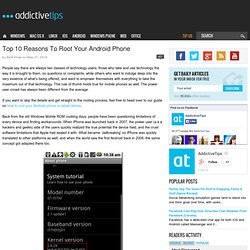 Top 10 Reasons To Root Your Android Phone