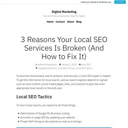 3 Reasons Your Local SEO Services Is Broken (And How to Fix It)