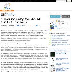 10 Reasons Why You Should Use GUI Test Tools