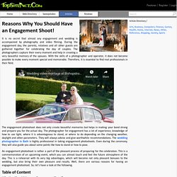 Reasons Why You Should Have an Engagement Shoot