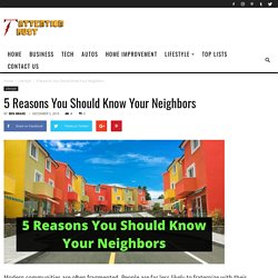 5 Reasons You Should Know Your Neighbors