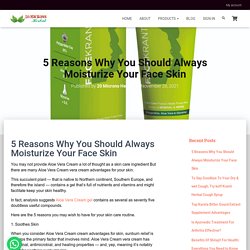 5 Reasons Why You Should Always Moisturize Your Face Skin