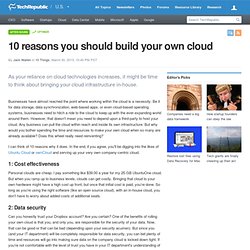 10 reasons you should build your own cloud